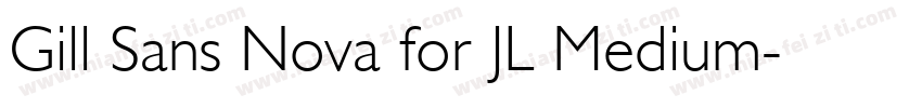 Gill Sans Nova for JL Medium字体转换